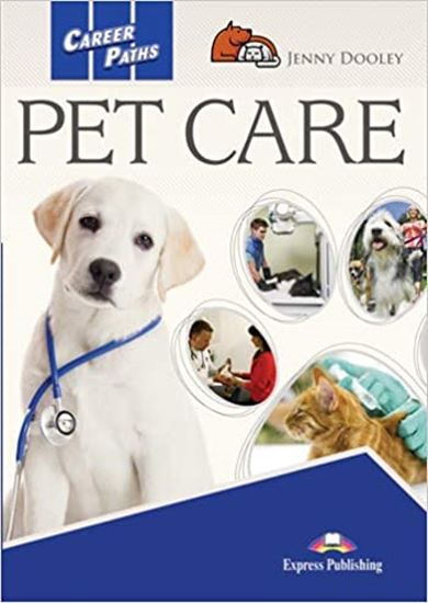 Career Paths: Pet Care Student's Book with Digibooks App