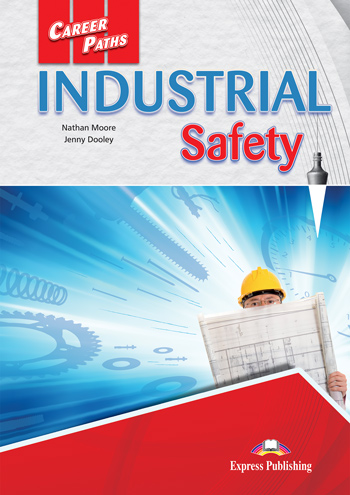 Career Paths: Industrial Safety Student's Book with Digibooks App