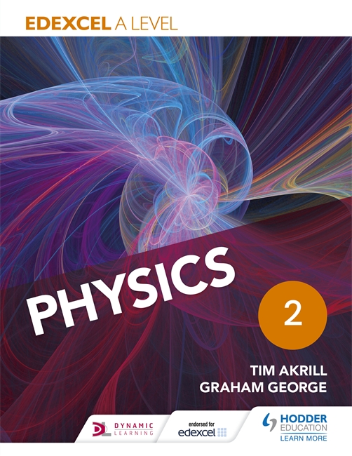 Edexcel A Level Physics Student's Book 2
