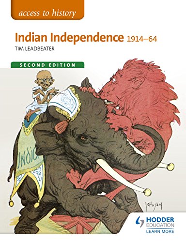 Access to History: Indian Independence 1914-1964 2nd Edition