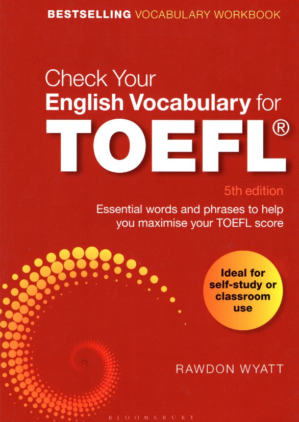 Check your English Vocabulary for TOEFL 5th Edition