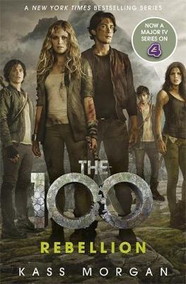 The 100 Book 4 : Rebellion
