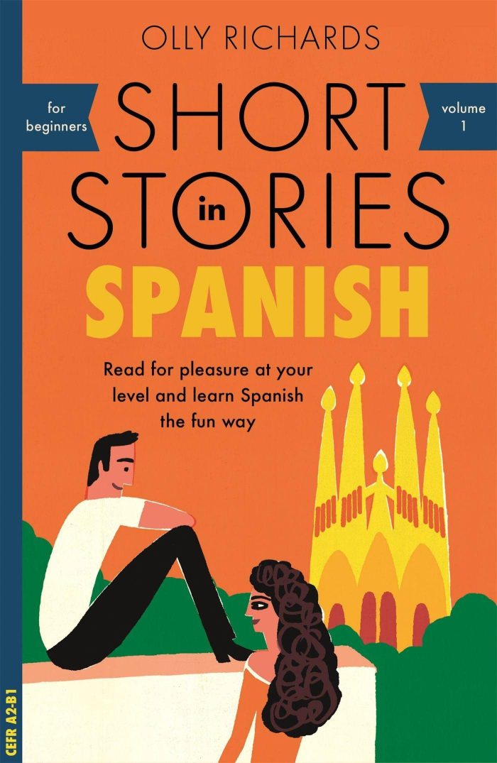 Short Stories in Spanish for Beginners Short Stories in Spanish for Beginners