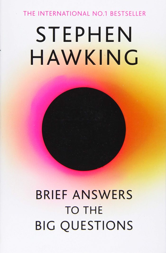Brief Answers To The Big Questions Brief Answers To The Big Questions