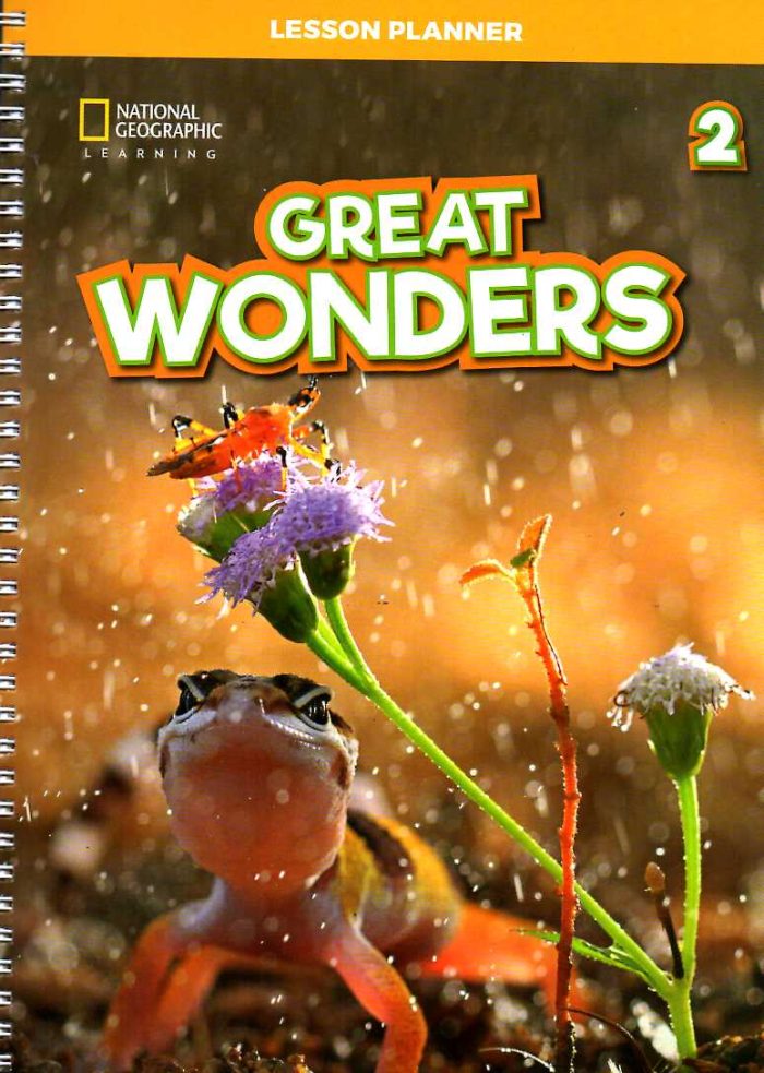 Great Wonders 2 Lesson Planner with Class Audio CD, DVD, and Teacher’s Resource CD-Rom Great Wonders 2 Lesson Planner with Class Audio CD, DVD, and Teacher’s Resource CD-Rom