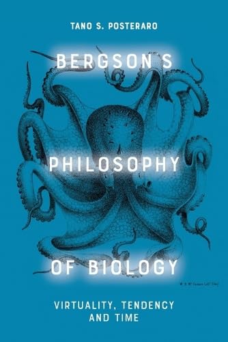 Bergson's Philosophy of Biology: Virtual and the Vital
