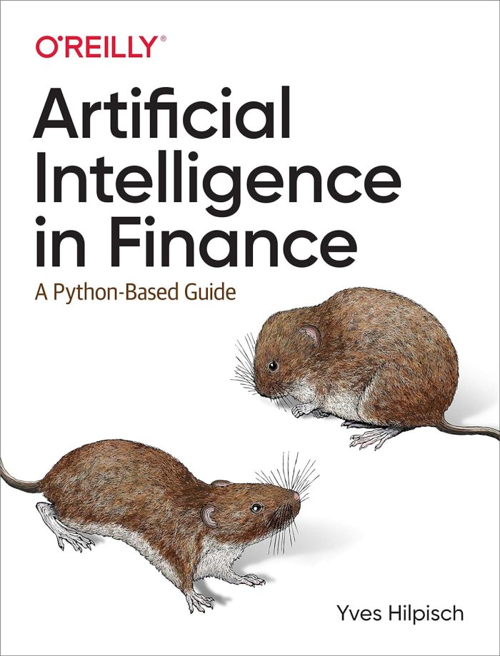 Artificial Intelligence in Finance: A Python-Based Guide Artificial Intelligence in Finance: A Python-Based Guide