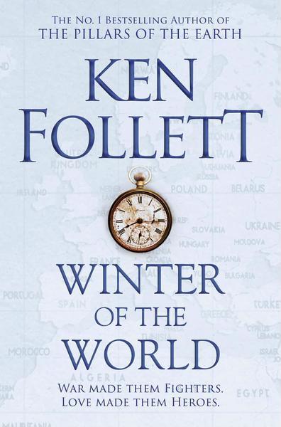 Winter of the World: Book Two of the Century Trilogy