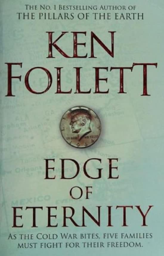 Edge of Eternity: Book Three of the Century Trilogy