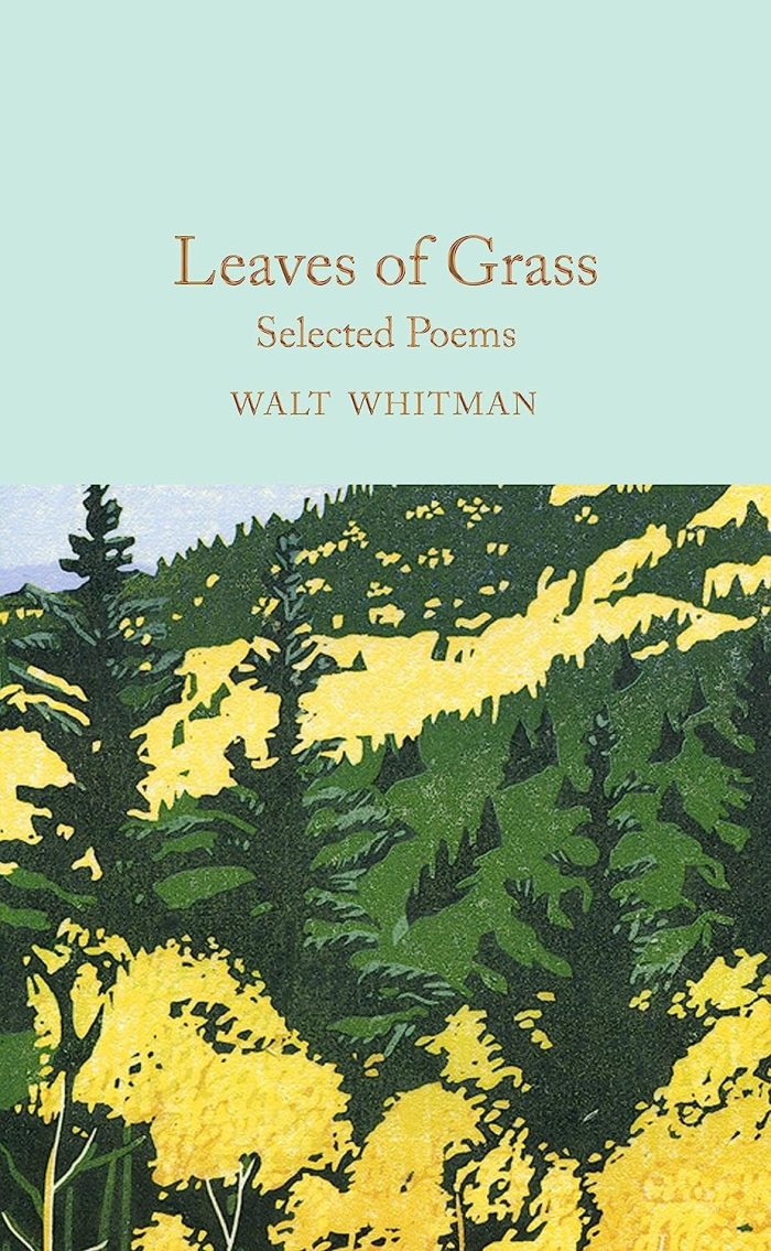 Leaves of Grass Selected Poems Leaves of Grass Selected Poems