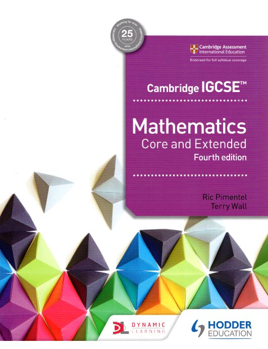Cambridge IGCSE Mathematics Core and Extended 4th edition
