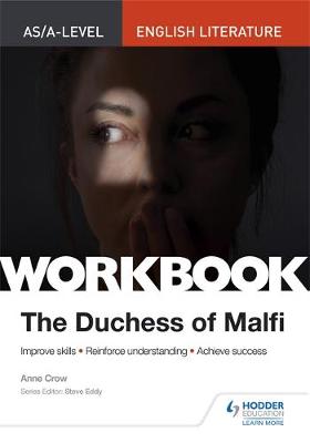 AS/A Level English Literature Workbook The Duchess of Malfi