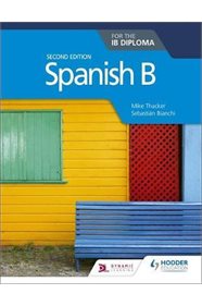Spanish B for the IB Diploma 2nd Edition