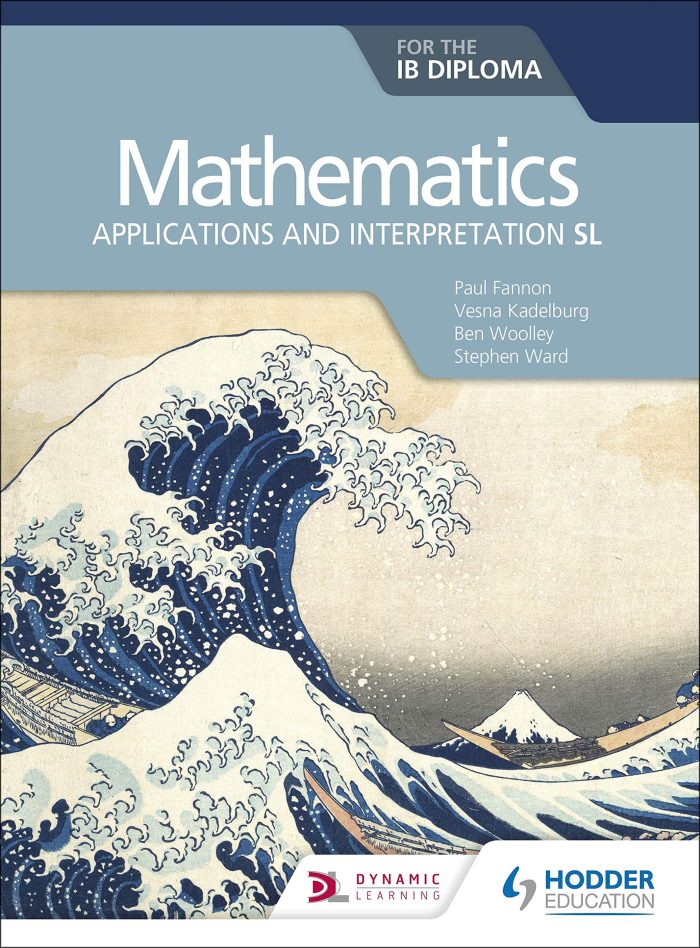 Mathematics for the IB Diploma: Applications and interpretation SL Mathematics for the IB Diploma: Applications and interpretation SL