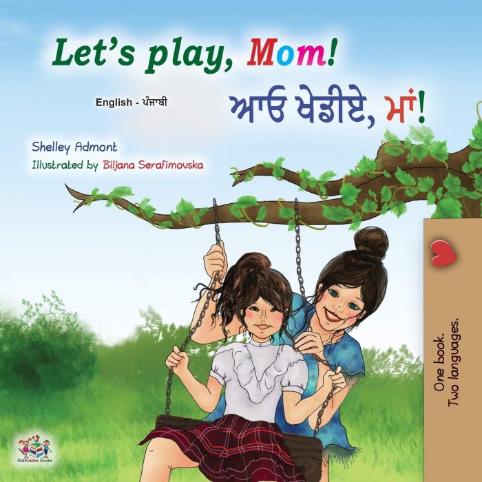 Let's play, Mom! English Punjabi Bilingual Let's play, Mom! English Punjabi Bilingual