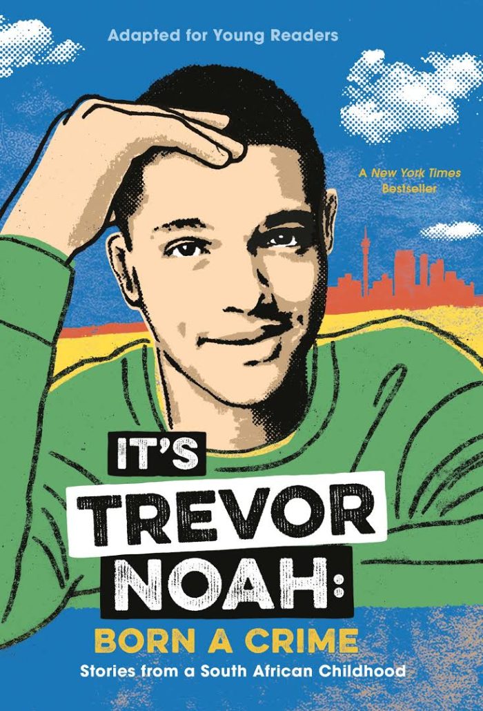IT'S TREVOR NOAH: BORN A CRIME IT'S TREVOR NOAH: BORN A CRIME