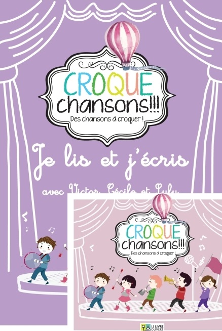 Croque Chansons Pack Β - Lecture & ecriture Je lis et j’ecris avec Victor, Cecile et Lulu + CD