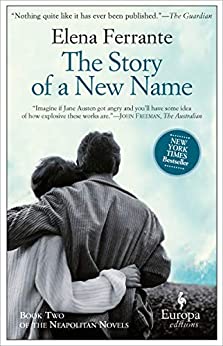 The Story of a New Name: The Neapolitan Novels (Book 2)