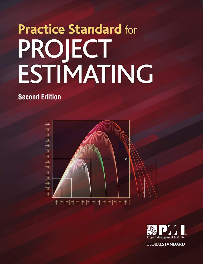 Practice Standard for Project Estimating 2nd Edition
