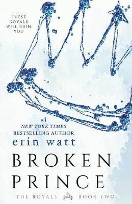 The Royals Book 3 Broken Prince