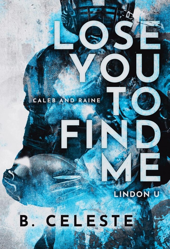 Lose You to Find Me Lindon U 3 Lose You to Find Me Lindon U 3