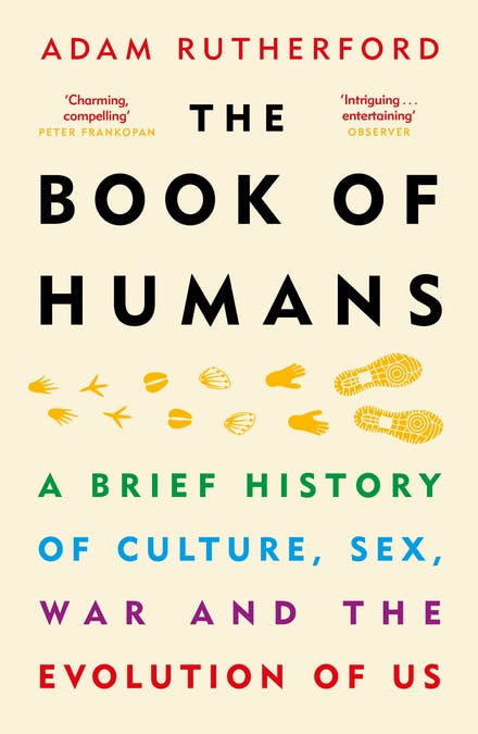 The Book of Humans: The Story of How We Became Us