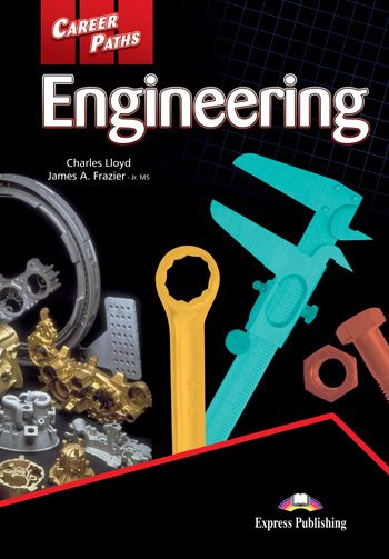 Career Paths:Engineering Student's Book