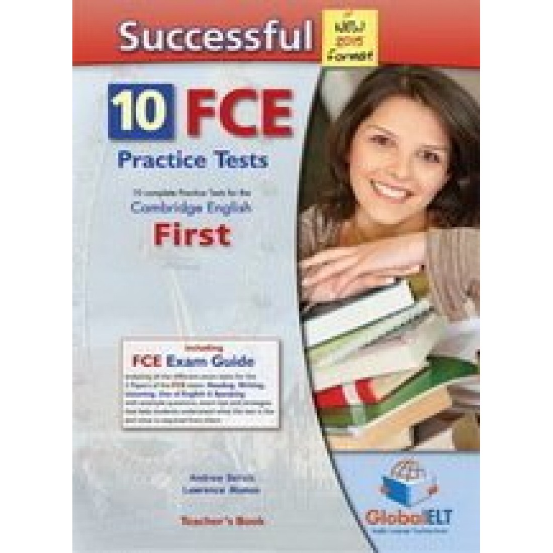Successful Cambridge English First FCE 10 Complete Practice Tests New 2015 Format Teacher's Book