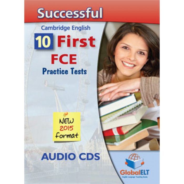 Successful Cambridge English First FCE 10 Complete Practice Tests New 2015 Format Audio CDs Successful Cambridge English First FCE 10 Complete Practice Tests New 2015 Format Audio CDs