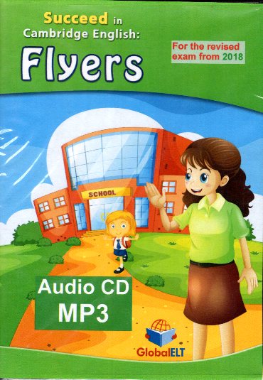 Succeed in Cambridge English Flyers Audio Cd MP3 2018 Format