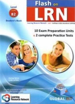 Flash on LRN B2 (10 Exam Preparation Units + 2 Complete Practice Tests) Student's Book