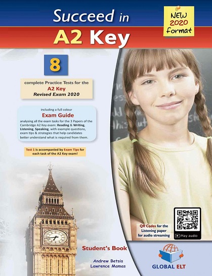 Succeed in Cambridge English A2 Key (KET) 8 Complete Practice Tests 2020 Format Student's book