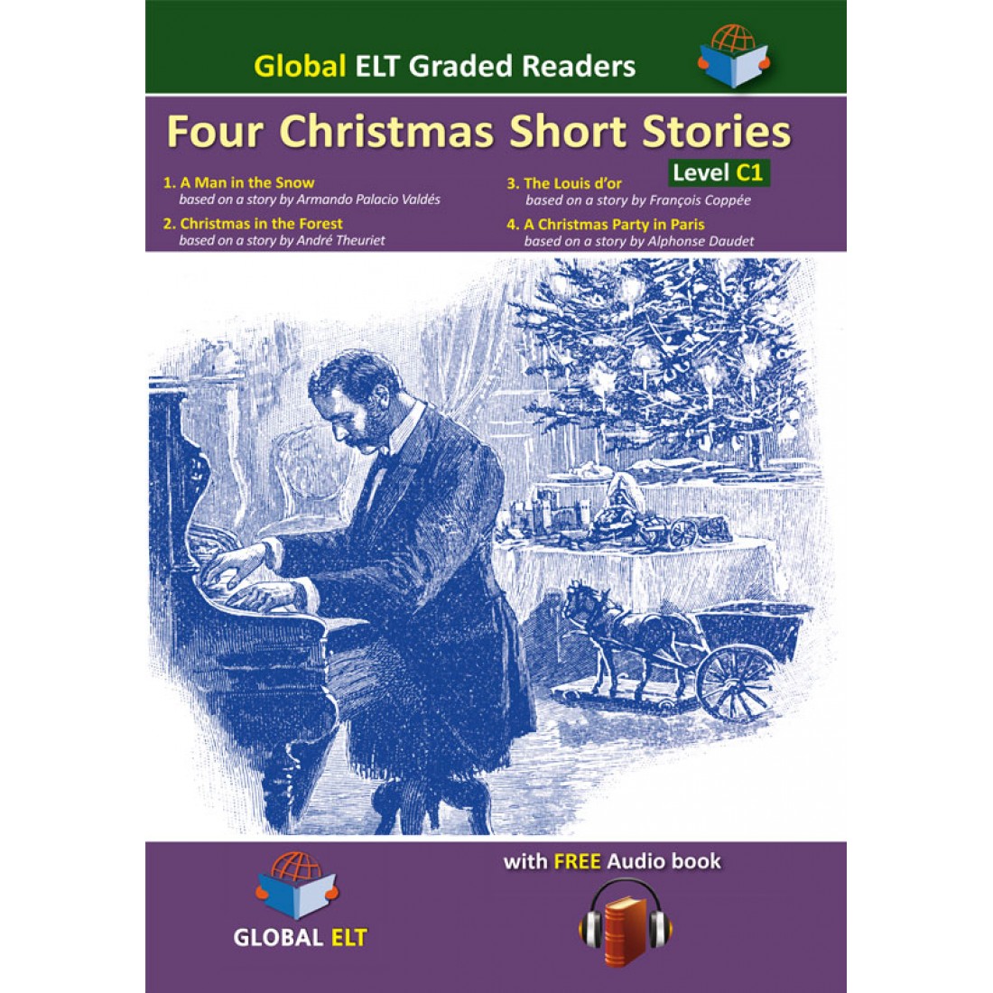 Four Christmas Short Stories Level C1 with Free Audio Book