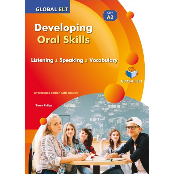 Developing Oral Skills. Listening & Speaking & Vocabulary A2 Teacher's Book Developing Oral Skills. Listening & Speaking & Vocabulary A2 Teacher's Book