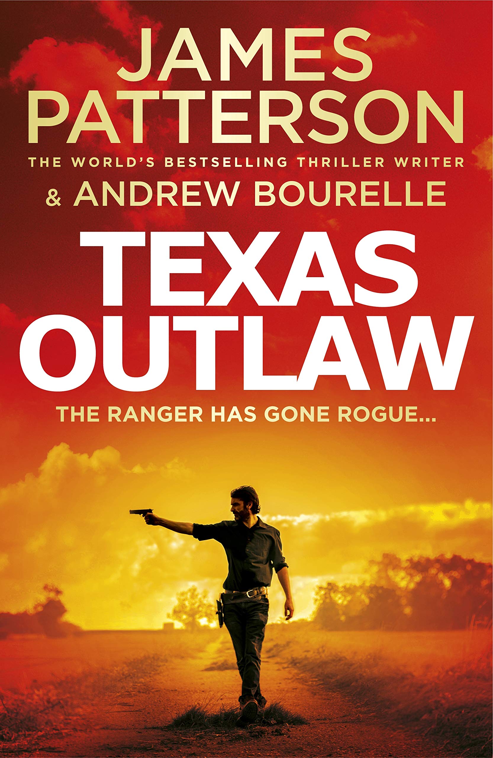 Texas Outlaw: The Ranger has gone rogue