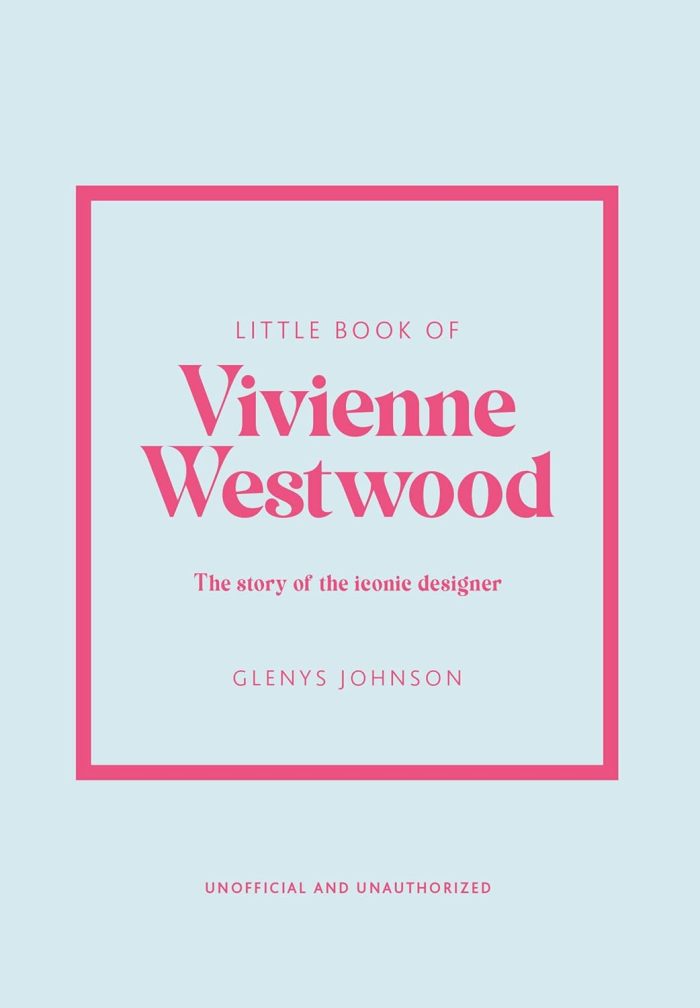 Little Book of Vivienne Westwood Little Book of Vivienne Westwood