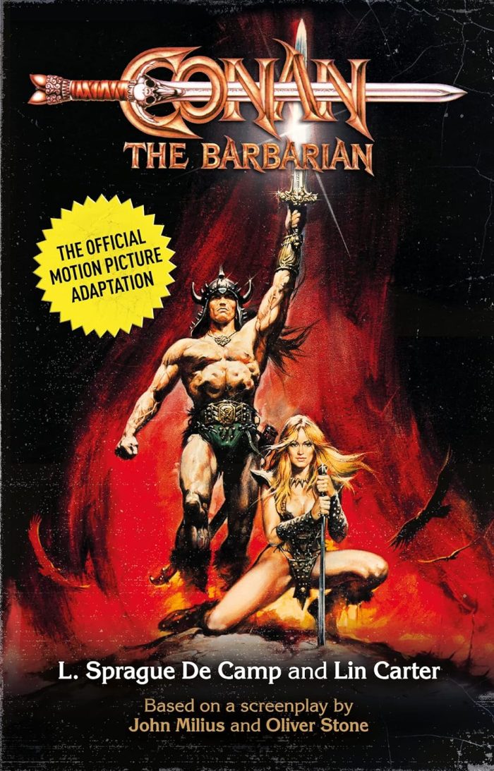 Conan the Barbarian: The Official Motion Picture Adaptation Conan the Barbarian: The Official Motion Picture Adaptation