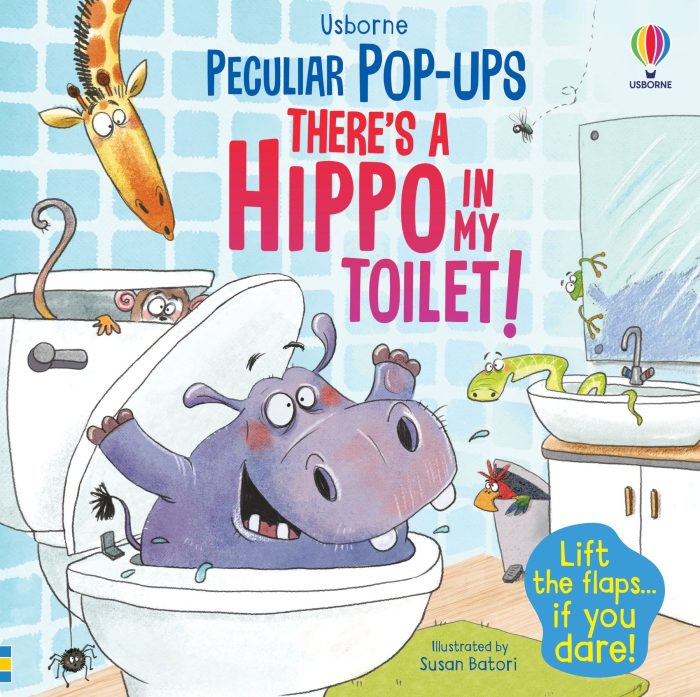 There's a Hippo in my Toilet! There's a Hippo in my Toilet!