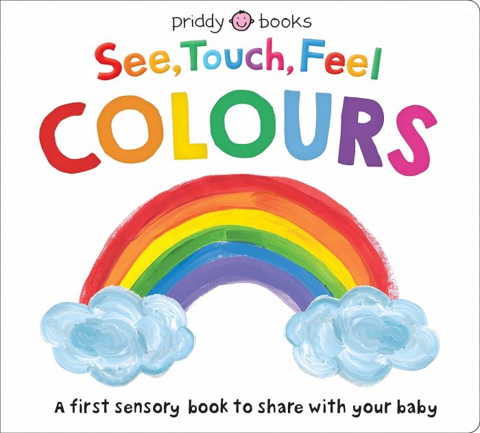 See Touch Feel Colours See Touch Feel Colours