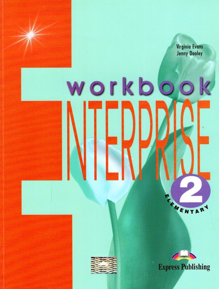 Enterprise 2 Elementary Workbook Enterprise 2 Elementary Workbook