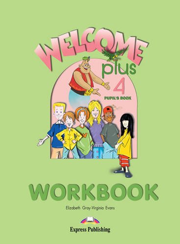 WELCOME Plus 4 Workbook