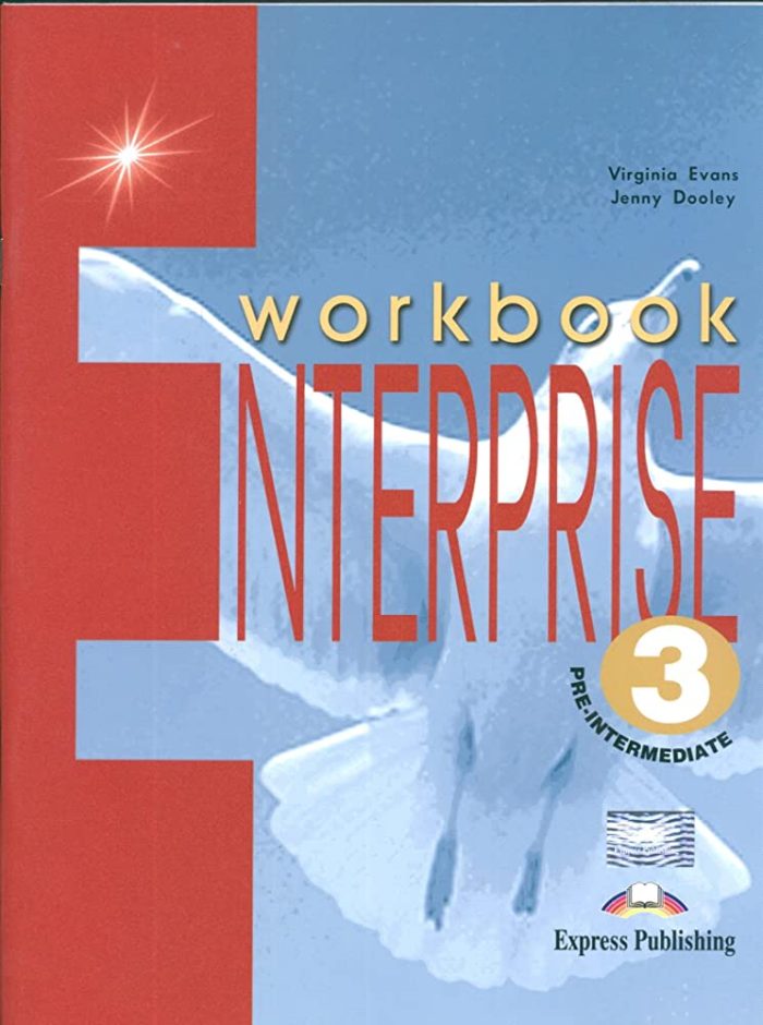 Enterprise 3 Pre-Intermediate Workbook Enterprise 3 Pre-Intermediate Workbook