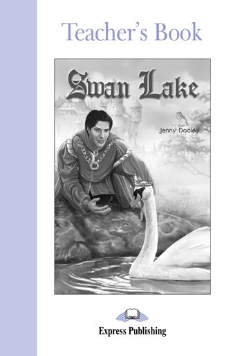Swan Lake Teacher's Book Level 2