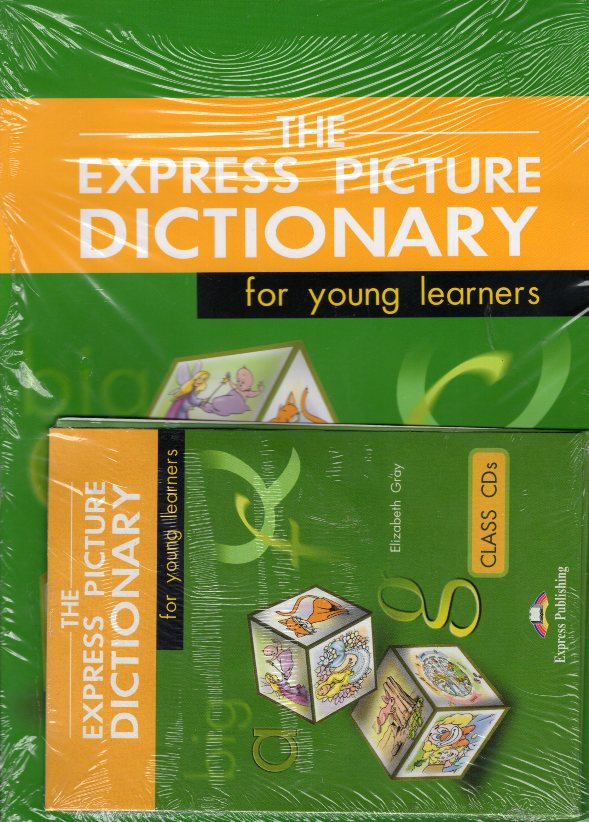 THE EXPRESS PICTURE DICTIONARY for Young Learners + Class CDs