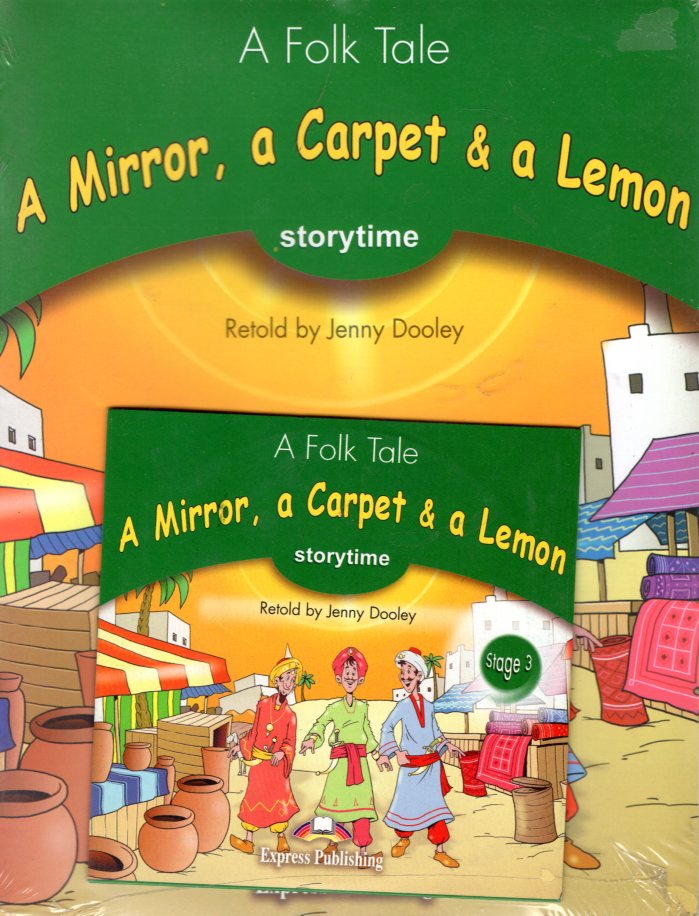 Storytime: A Mirror, a Carpet & a Lemon Pupil's Book + CD