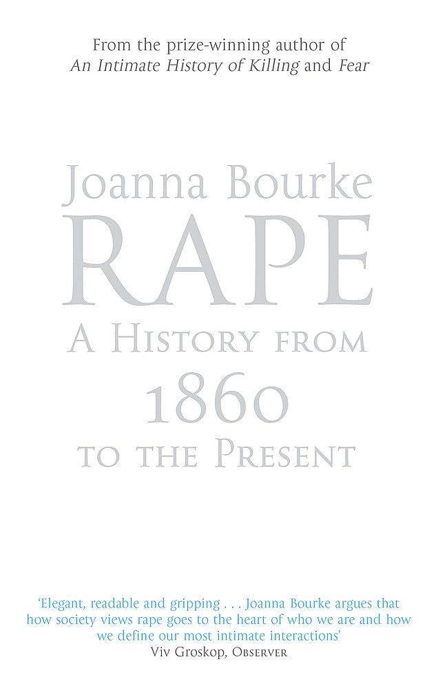 Rape: A History from 1860 to the present