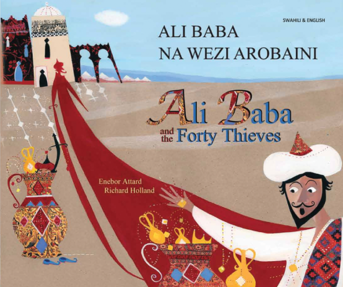 Ali Baba and the Forty Thieves Swahili and English Ali Baba and the Forty Thieves Swahili and English