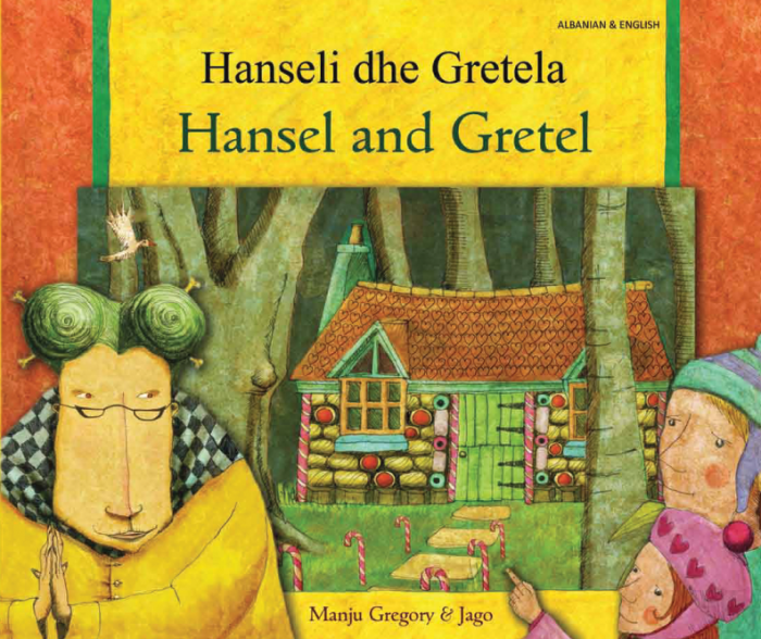 Hansel and Gretel Albanian and English Hansel and Gretel Albanian and English