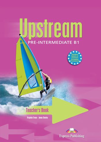 Upstream Pre-Intermediate B1 Teacher's Book (interleaved)