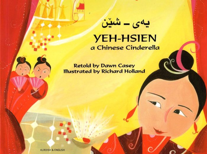 Yeh Hsien - a Chinese Cinderella English and Kurdish Yeh Hsien - a Chinese Cinderella English and Kurdish